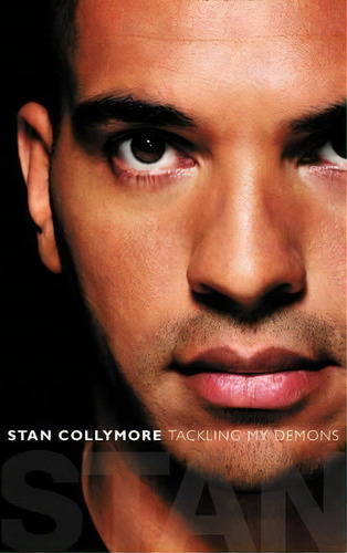 Stan : Tackling My Demons, De Stan Collymore., Vol. 1. Editorial Harpercollins Publishers, Tapa Blanda En Inglés