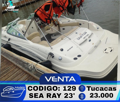 Lancha Sea Ray 23 Pies #120