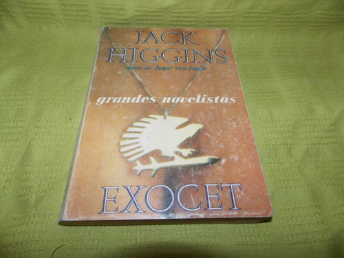 Exocet - Jack Higgins - Emecé
