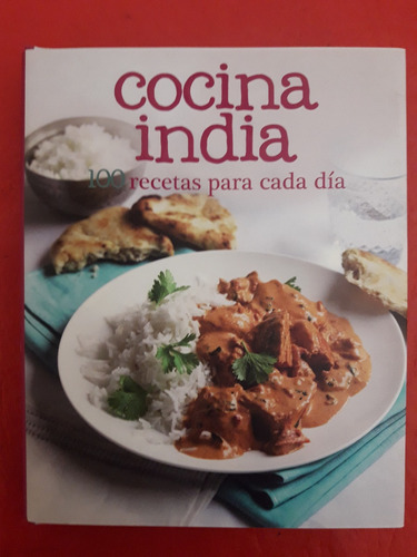 Cocina India 100 Recetas Para Cada Dia 260 00 En Mercado Libre