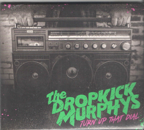 Dropkick Murphys Turn Up That Dial Cd Nuevo Musicovinyl