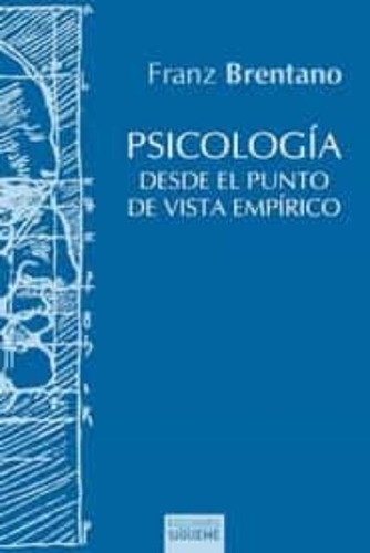 Psicología Desde Punto De Vista Empírico, Brentano, Sígueme