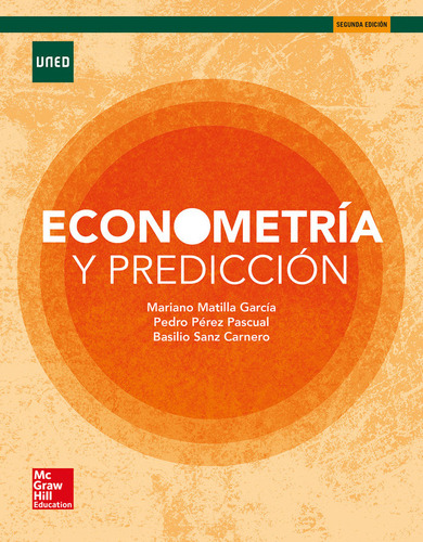 Econometria Y Prediccion 2ªed - Matilla Garcia, Mariano