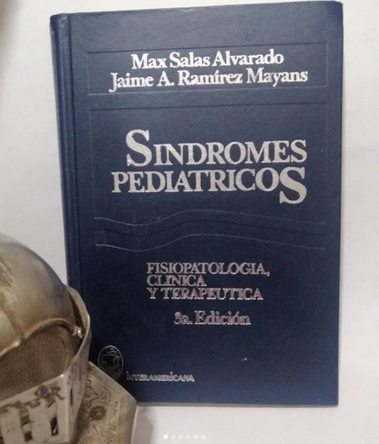 Síndromes Pediátricos Max Salas Alvarado/jaime A. Ramírez Ma