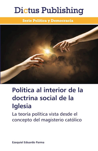 Libro: Política Al Interior Doctrina Social Igle