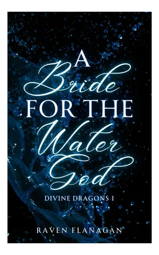 Libro: A Bride For The Water God (divine Dragons)