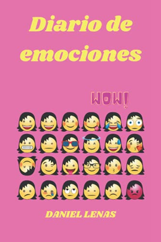 Diario De Emociones Wow: Libreta De Mujer Para Controlar Tus