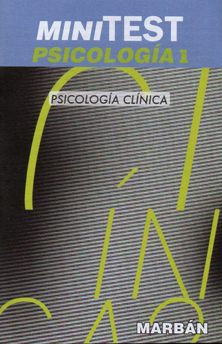 Minitest 1. Psicologia Clinica. - Marban