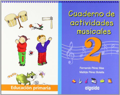 Libro Cuaderno De Actividades Musicales 2 De Vvaa Algaida