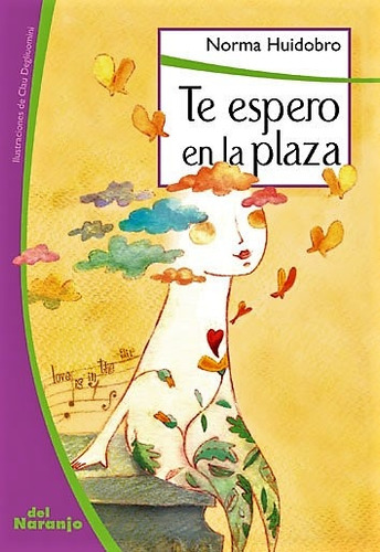 Te Espero En La Plaza - La Puerta Blanca - Norma Huidobro