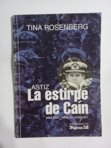 Astiz La Estirpe De Cain Tina Rosenberg