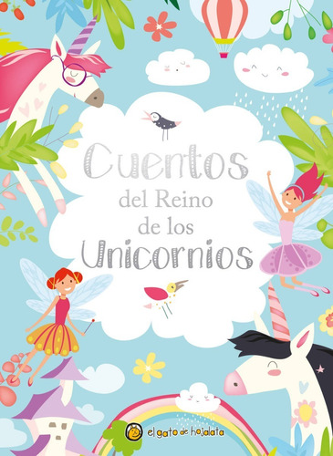 Libro Cuentos Del Reino De Los Unicornios Gato De Hojalata