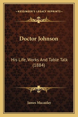 Libro Doctor Johnson: His Life, Works And Table Talk (188...