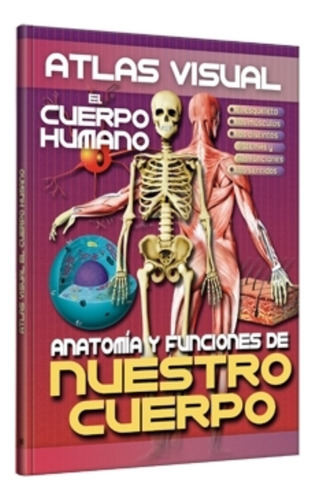 Atlas Visual Del Cuerpo Humano