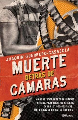 Muerte Detrás De Cámaras - Joaquín Guerrero Casasola - Nuevo