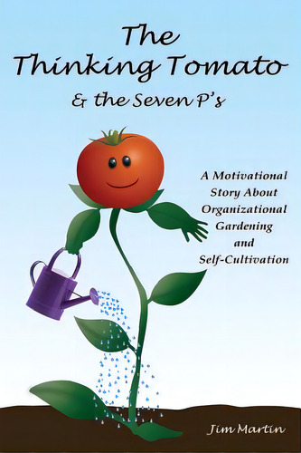 The Thinking Tomato, De Martin, Jim. Editorial Llumina Pr, Tapa Blanda En Inglés