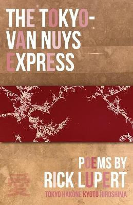 Libro The Tokyo-van Nuys Express - Rick Lupert
