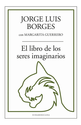 El Libro De Los Seres Imaginarios - Borges, Jorge Luis
