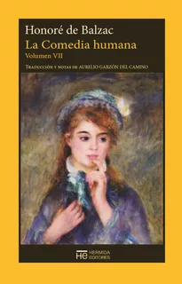 La Comedia Humana - Vol. Vii, De Honoré De Balzac. Editorial Hermida (pr), Tapa Blanda En Español