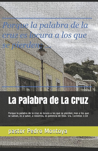 Libro La Palabra De La Cruz Porque La Palabra De La Cruz Es