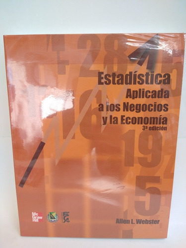 Estadística Aplicada A Los Negocios Y La Economía 