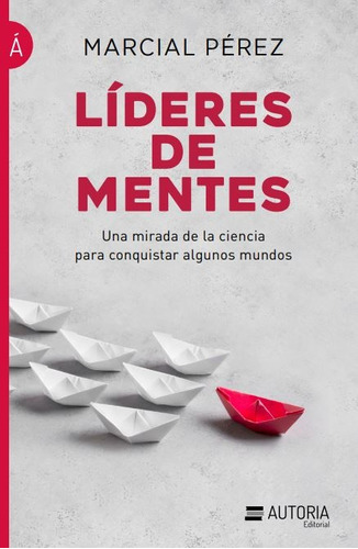 Líderes De Mentes - Pérez, Marcial