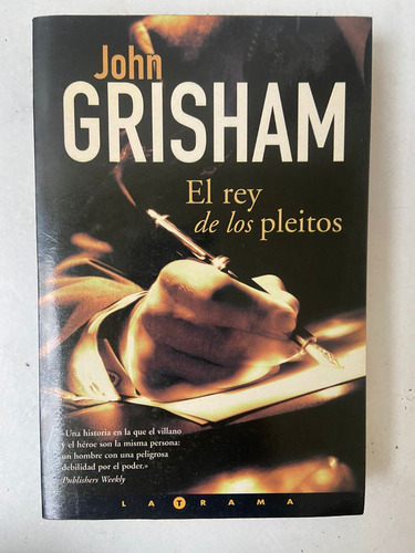 John Grisham El Rey De Los Pleitos 