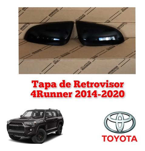 Tapa Retrovisor Derecho Izquierdo 4runner 2014 15 16 17 20