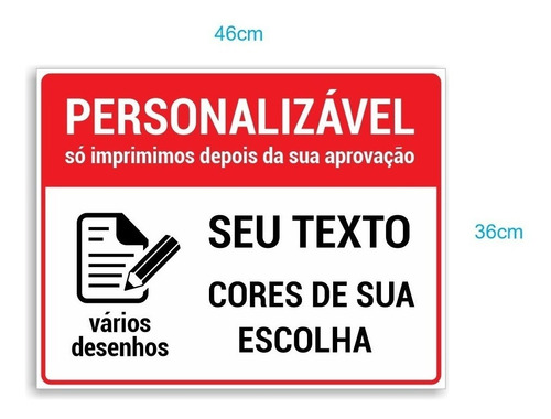 Imagem 1 de 5 de Placa De Sinalização Personalizável - Editável - 46x36cm