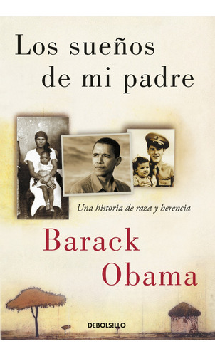 Los Sueños De Mi Padre / Barack Obama