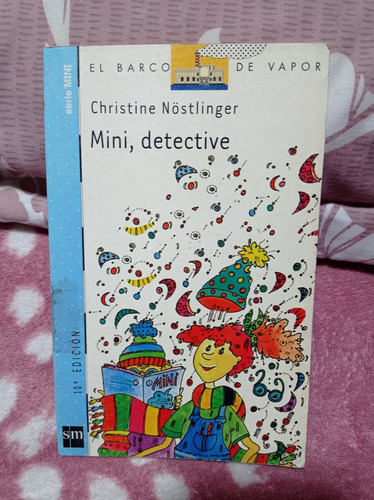 Mini, Detective  Autor: Christine Nostlinger