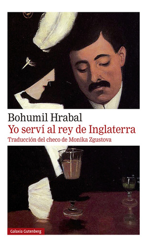 Libro Yo Serví Al Rey De Inglaterra- 2021 - Hrabal, Bohumil