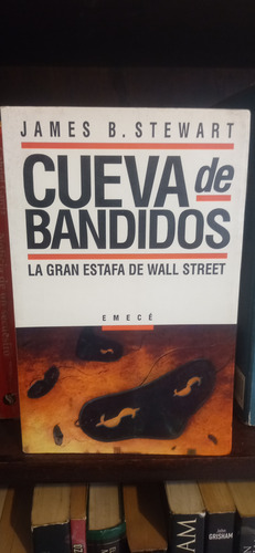 Cueva De Bandidos - James B. Stewart - Emecé (Usado)