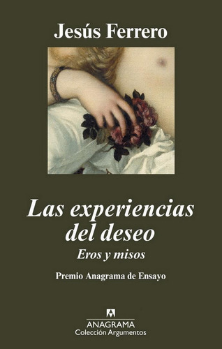 Las Experiencias Del Deseo