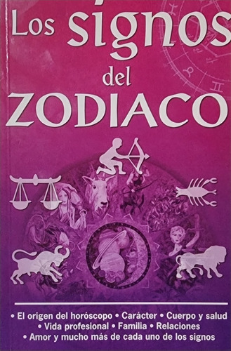 Los Signos Del Zodiaco Horoscopo Astrologia Compatibilidad