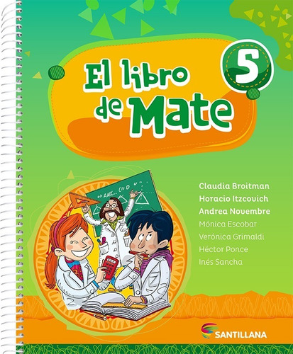 Imagen 1 de 1 de El Libro De Mate 5 - Broitman - Santillana