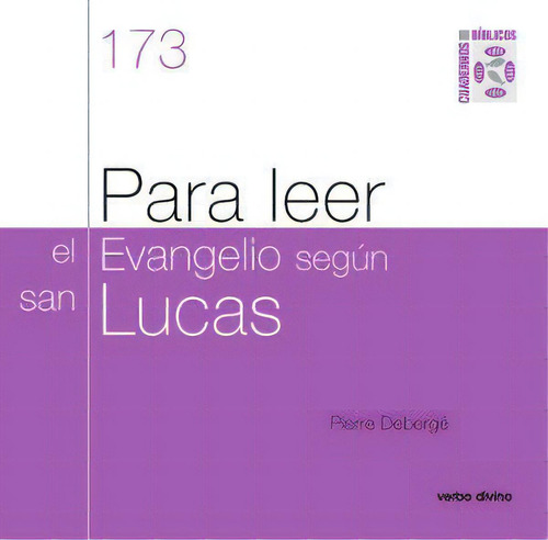 Para Leer El Evangelio Segãâºn San Lucas, De Debergé, Pierre. Cuadernos Bíblicos, Vol. 1. Editorial Editorial Verbo Divino, Tapa Blanda En Español