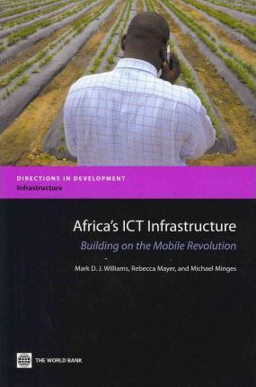 Libro Africa's Ict Infrastructure - Mark D J Williams