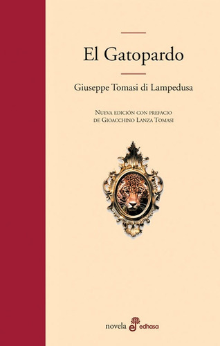 El Gatopardo, De Giuseppe Tomasi Di Lampedusa. Editorial Edhasa En Español