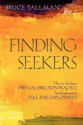 Libro Finding Seekers : How To Develop A Spiritual Direct...
