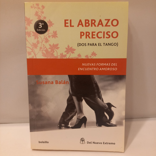 Susana Balan - El Abrazo Preciso (dos Para El Tango)