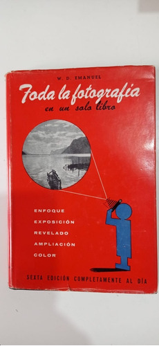 Toda La Fotografía En Un Solo Libro Emanuel Omega