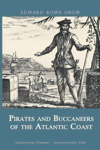 Pirates And Buccaneers Of The Atlantic Coast, De Edward Rowe Snow. Editorial Commonwealth Editions, Tapa Blanda En Inglés