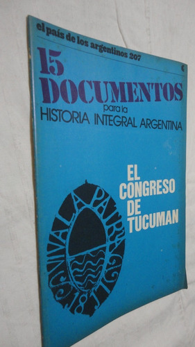 El País De Los Argentinos  Nº 207 -  El Congreso De Tucuman