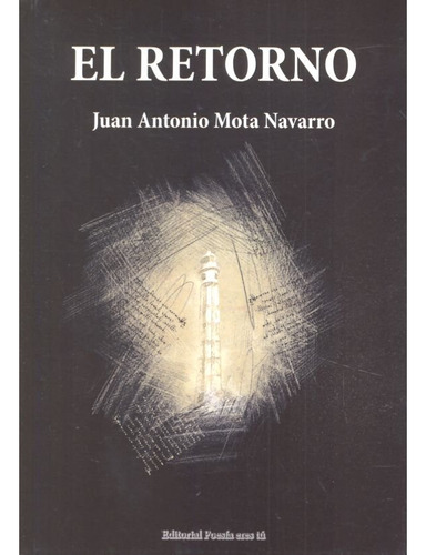 Libro El Retorno - Mota Navarro, Juan Antonio