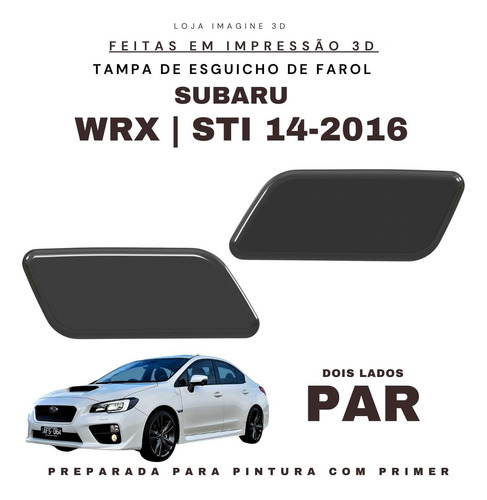 Tampa Esguicho Farol Subaru Wrx 2014 Até 2016 | Par