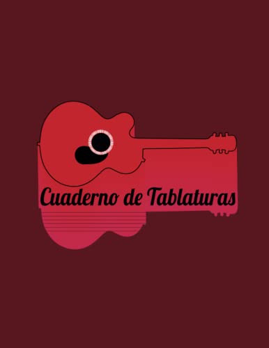 Cuaderno De Tablaturas Para Guitarra: Tablaturas Para Guitar