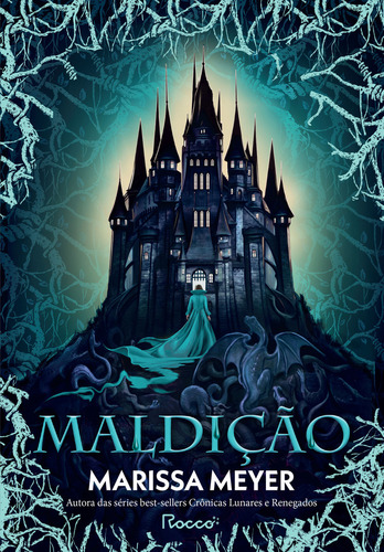 Maldição, de Meyer, Marissa. Editora Rocco, capa mole, edição 1 em português, 2023