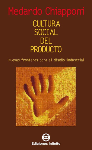Imagen 1 de 1 de Cultura Social Del Producto / Medardo Chiapponi