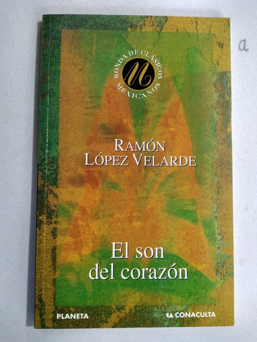 Ramón López Velarde El Son Del Corazón Conaculta 